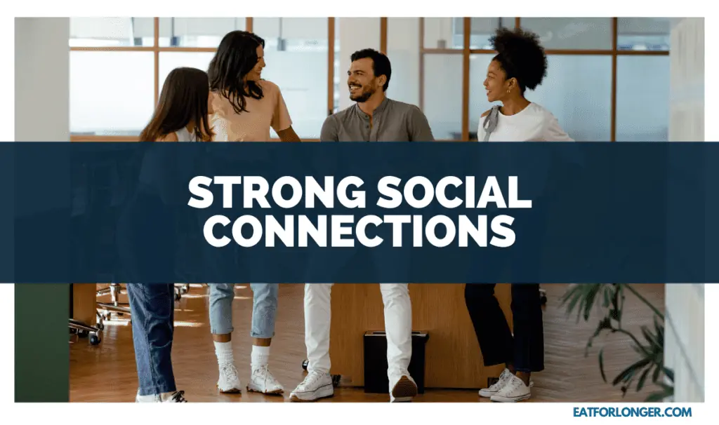 Strong Social Connections