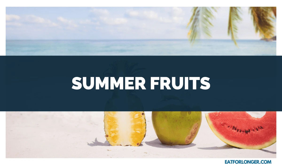 Summer Fruits