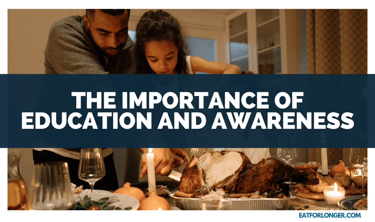 The Importance of Education and Awareness