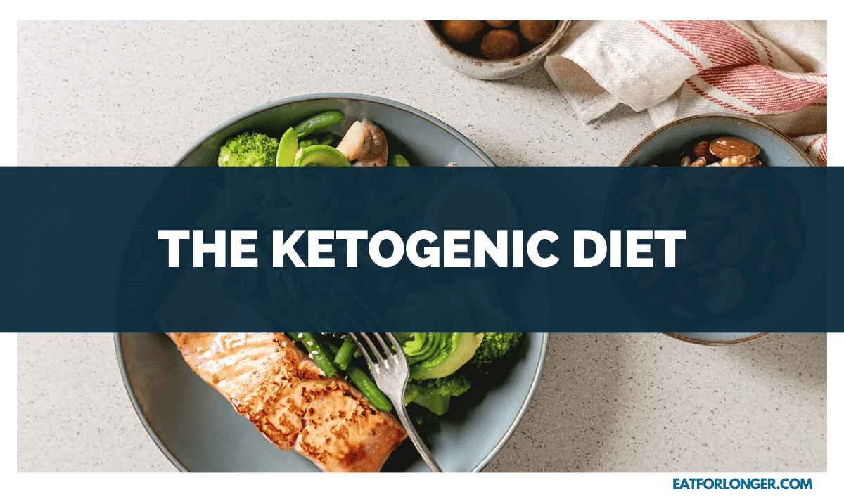 The Ketogenic Diet