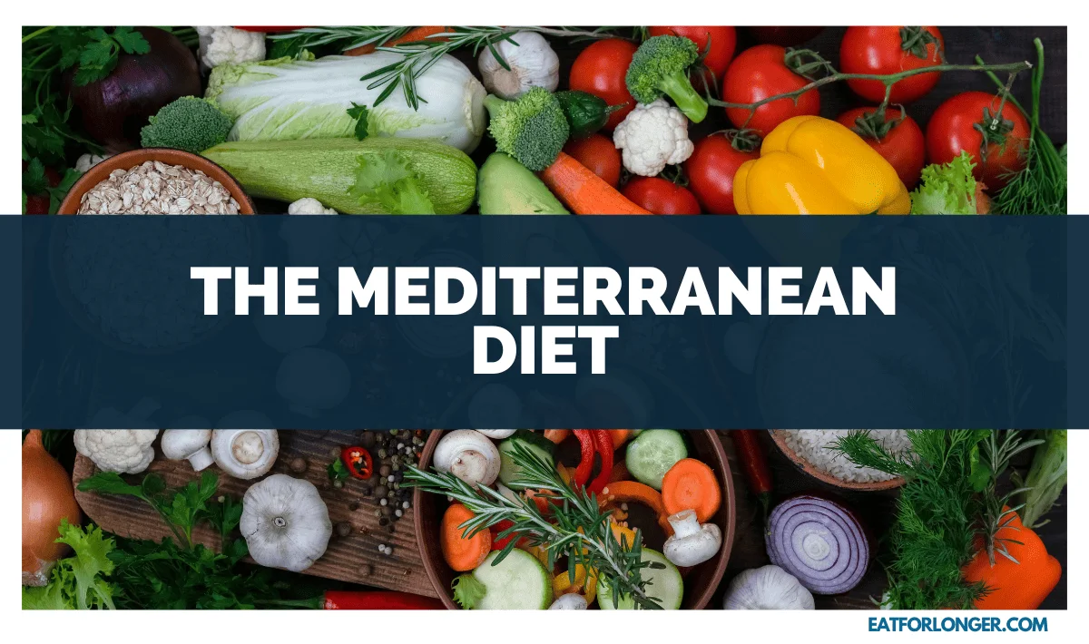 The Mediterranean Diet
