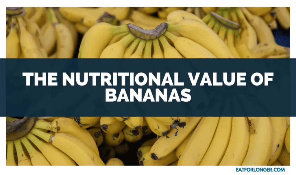 The Nutritional Value of Bananas