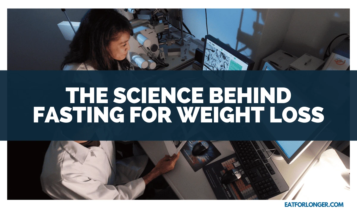 The Science Behind Fasting for Weight Loss