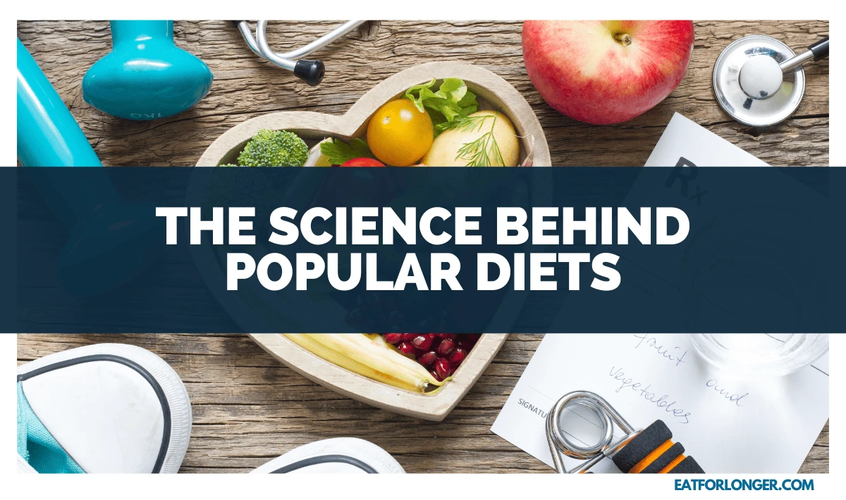 The Science Behind Popular Diets