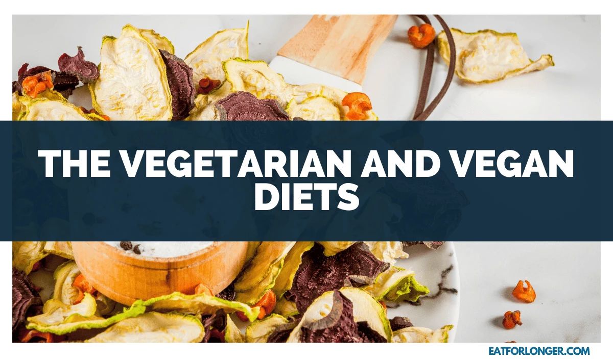 The Vegetarian and Vegan Diets
