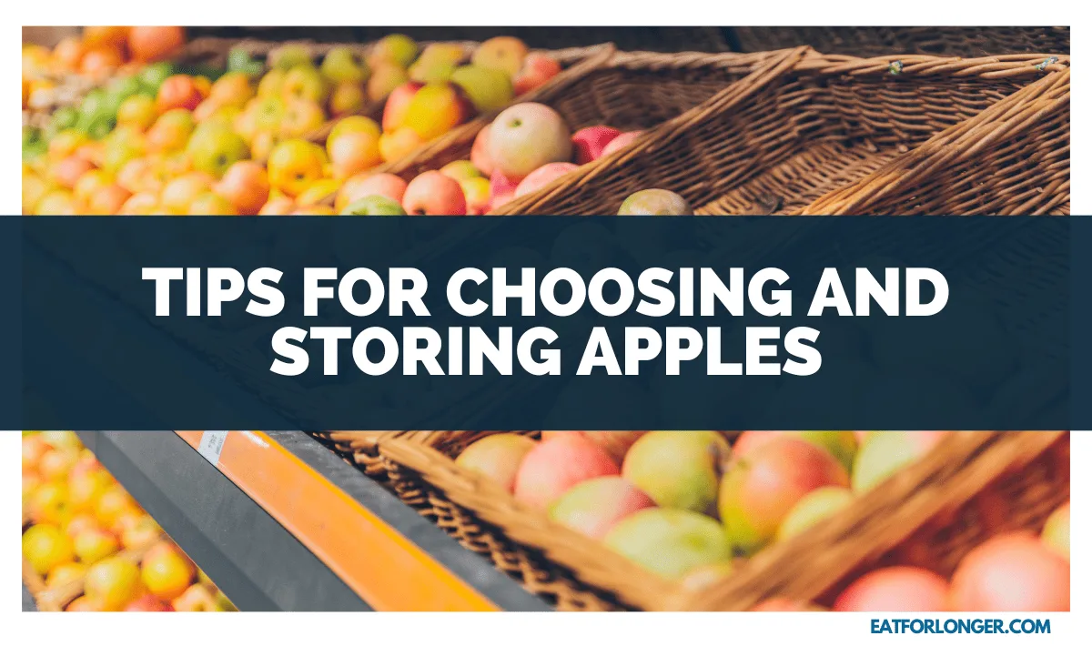 Tips for Choosing and Storing Apples