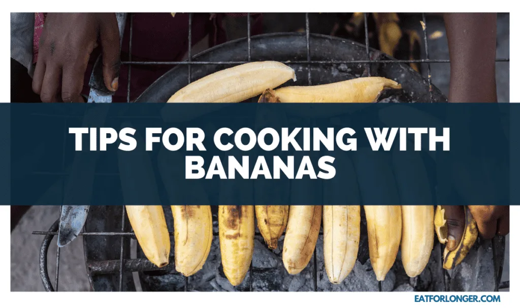 Tips for Cooking with Bananas