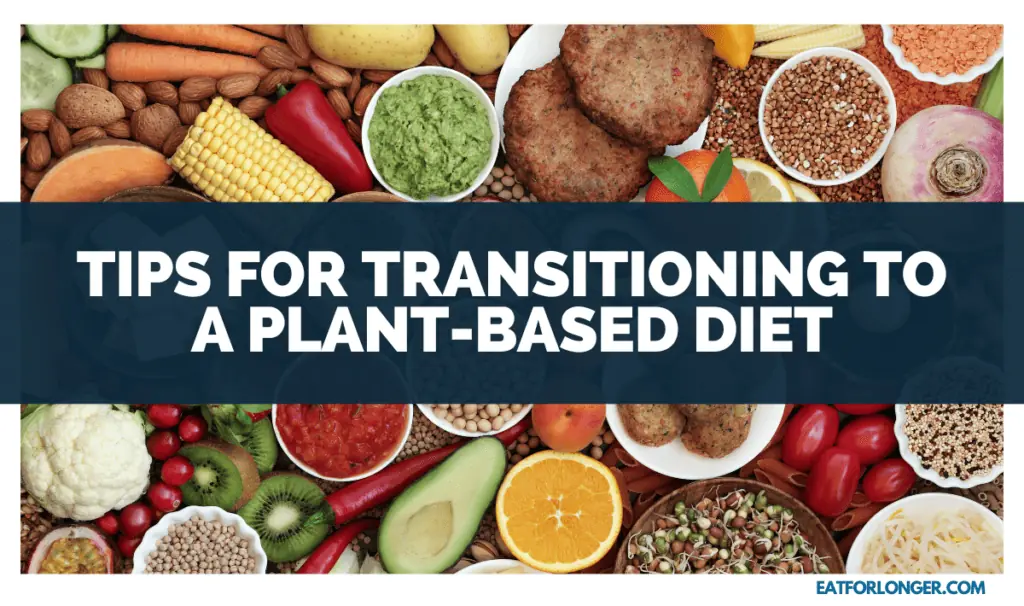 Tips for transitioning to a plant-based diet