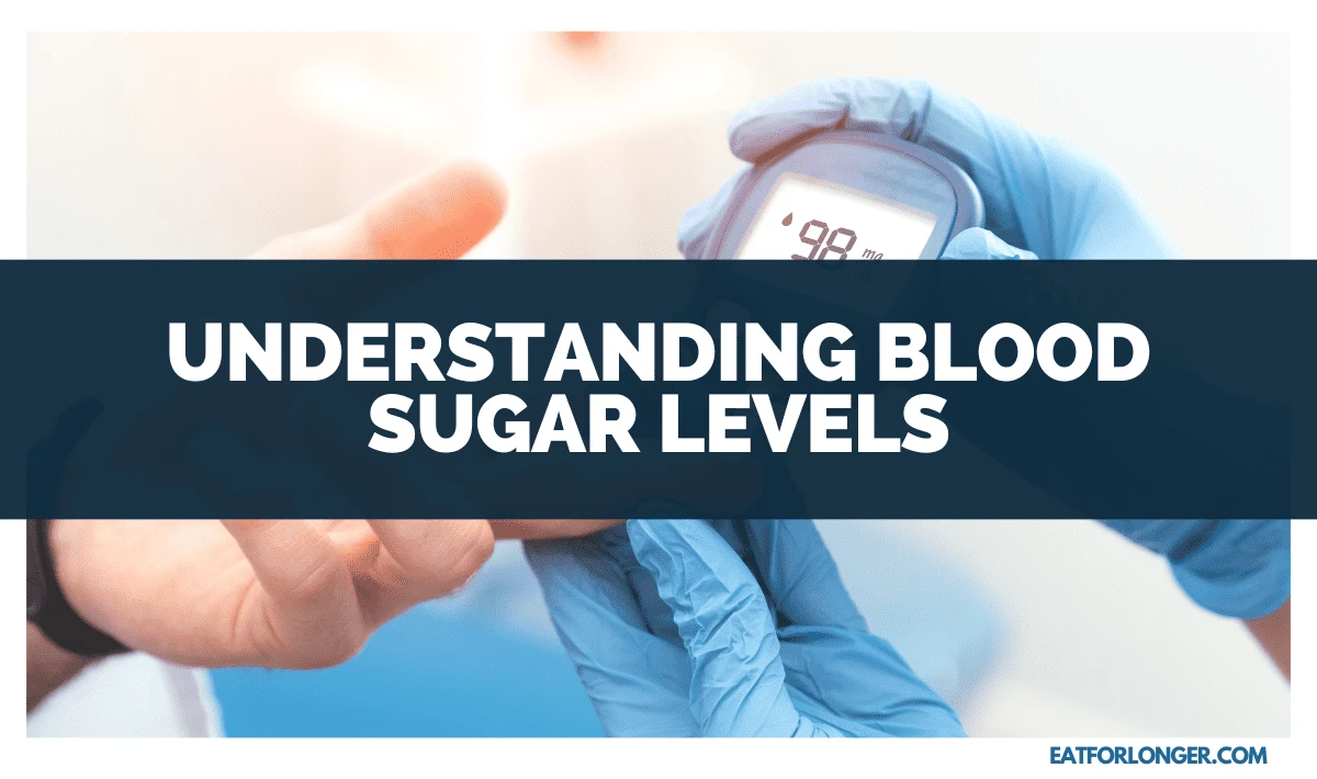 Understanding Blood Sugar Levels