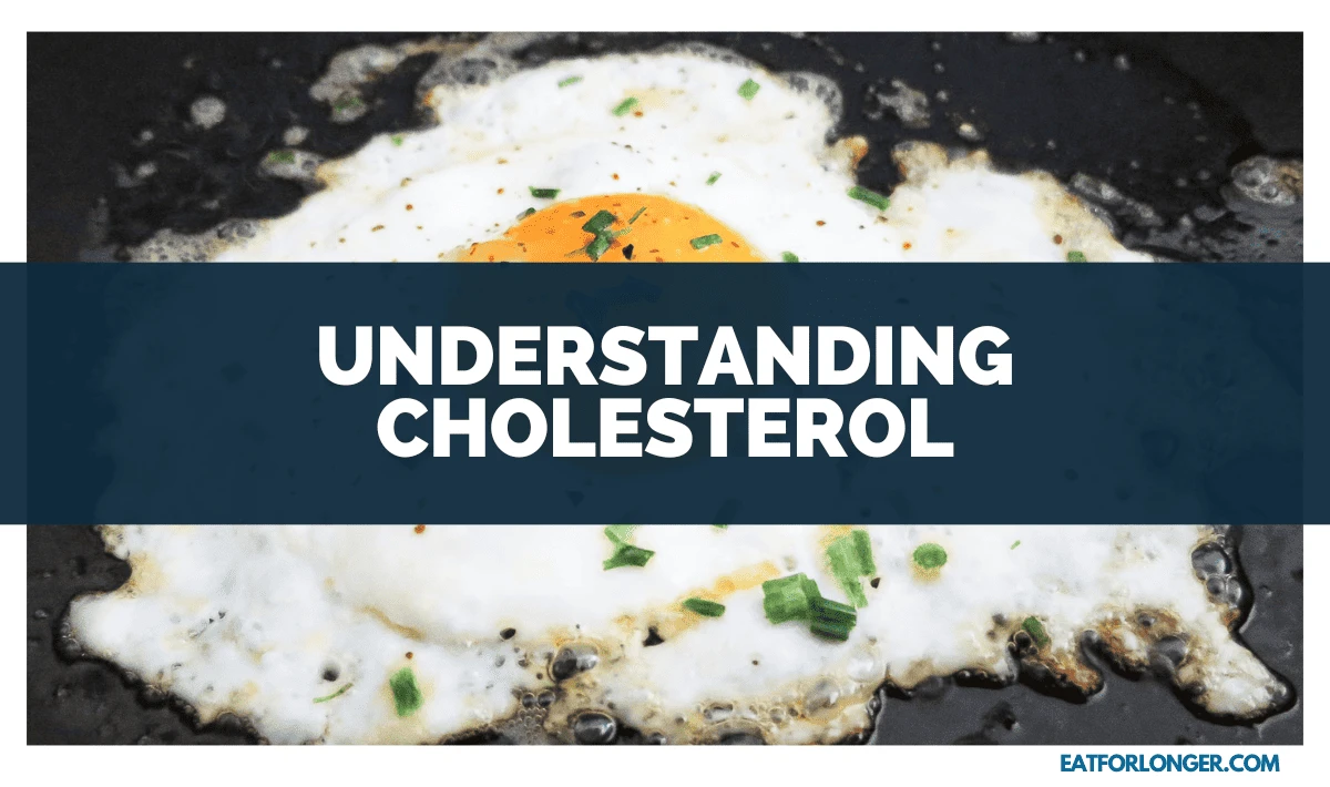 Understanding Cholesterol