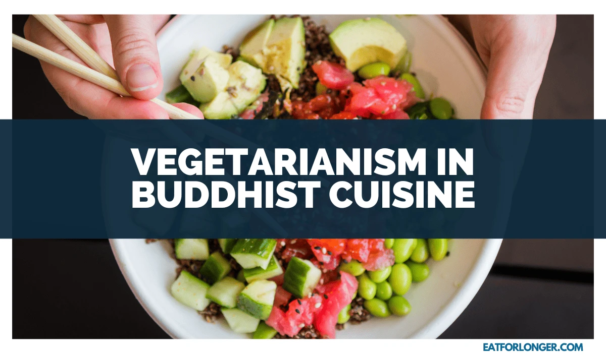 Vegetarianism in Buddhist Cuisine