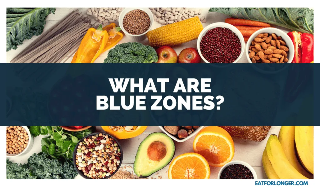 What are Blue Zones
