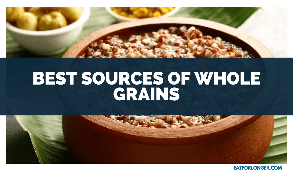 Best Sources of Whole Grains
