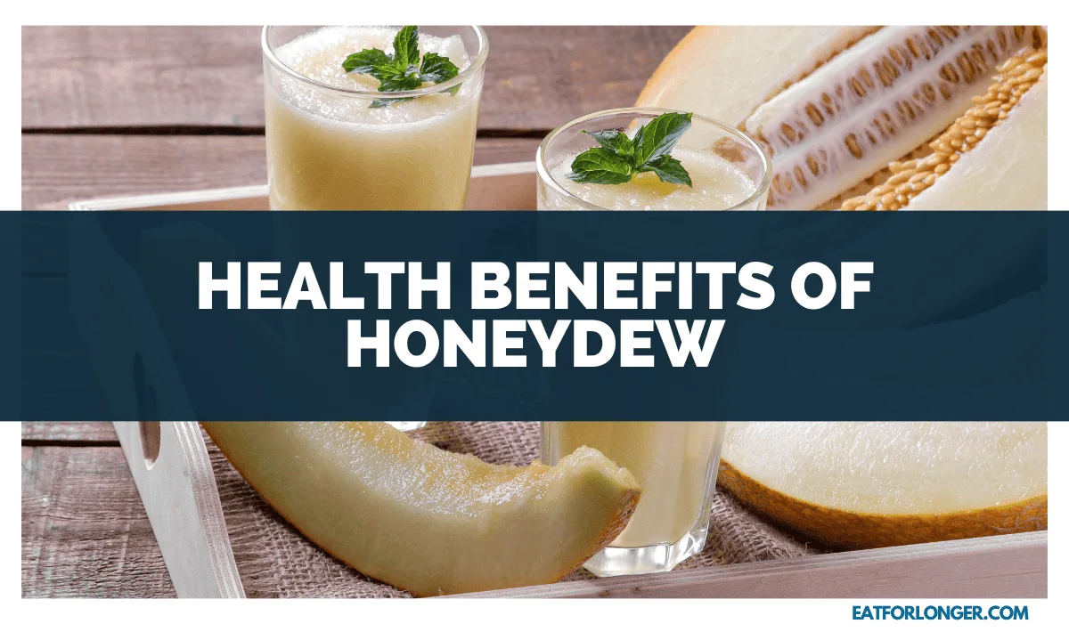 Health Benefits of Honeydew