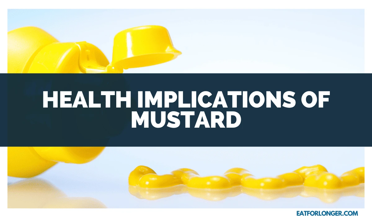 Health Implications of Mustard
