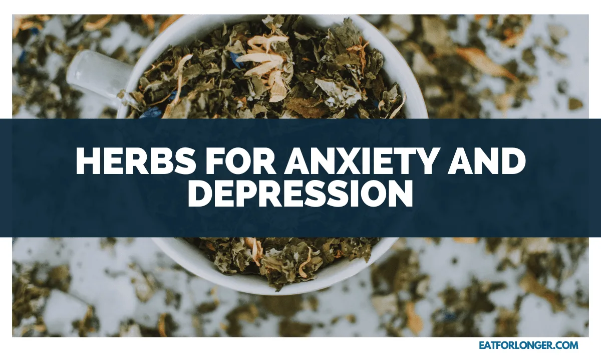 Herbs for Anxiety and Depression
