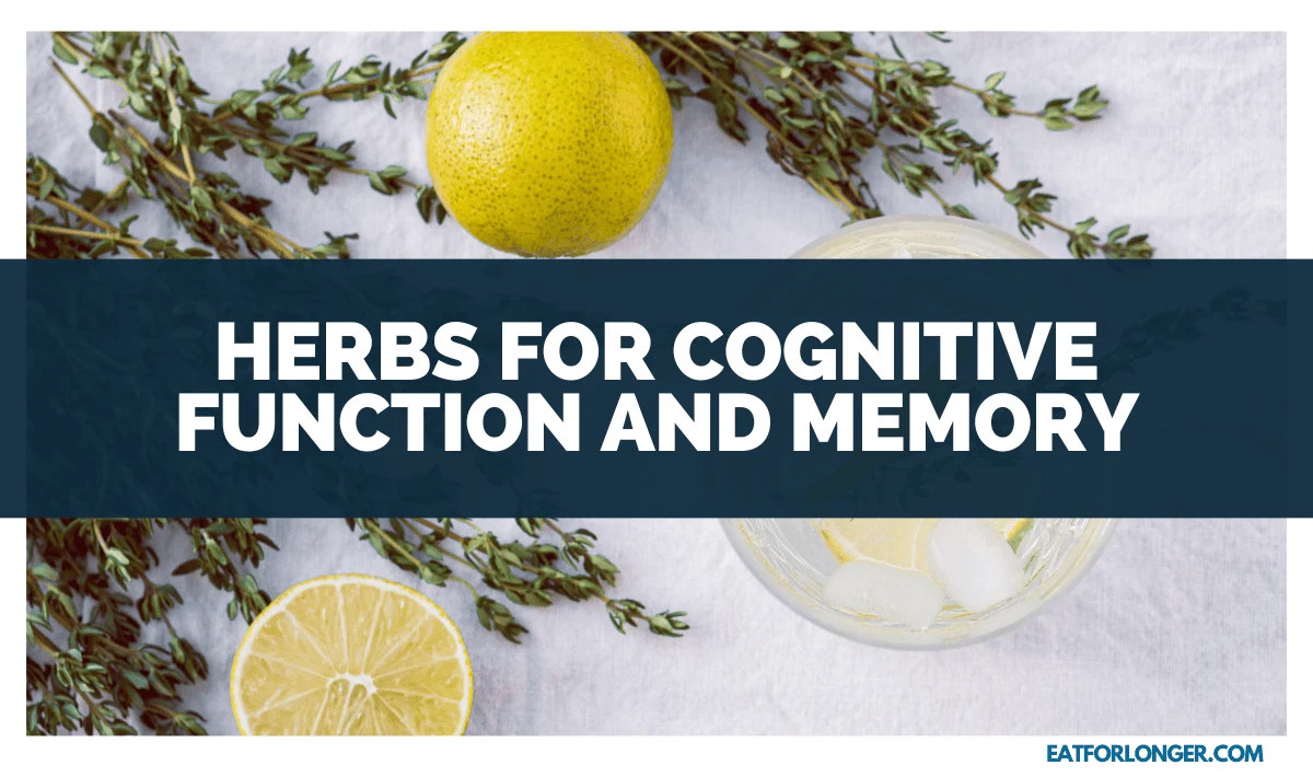 Herbs for Cognitive Function and Memory