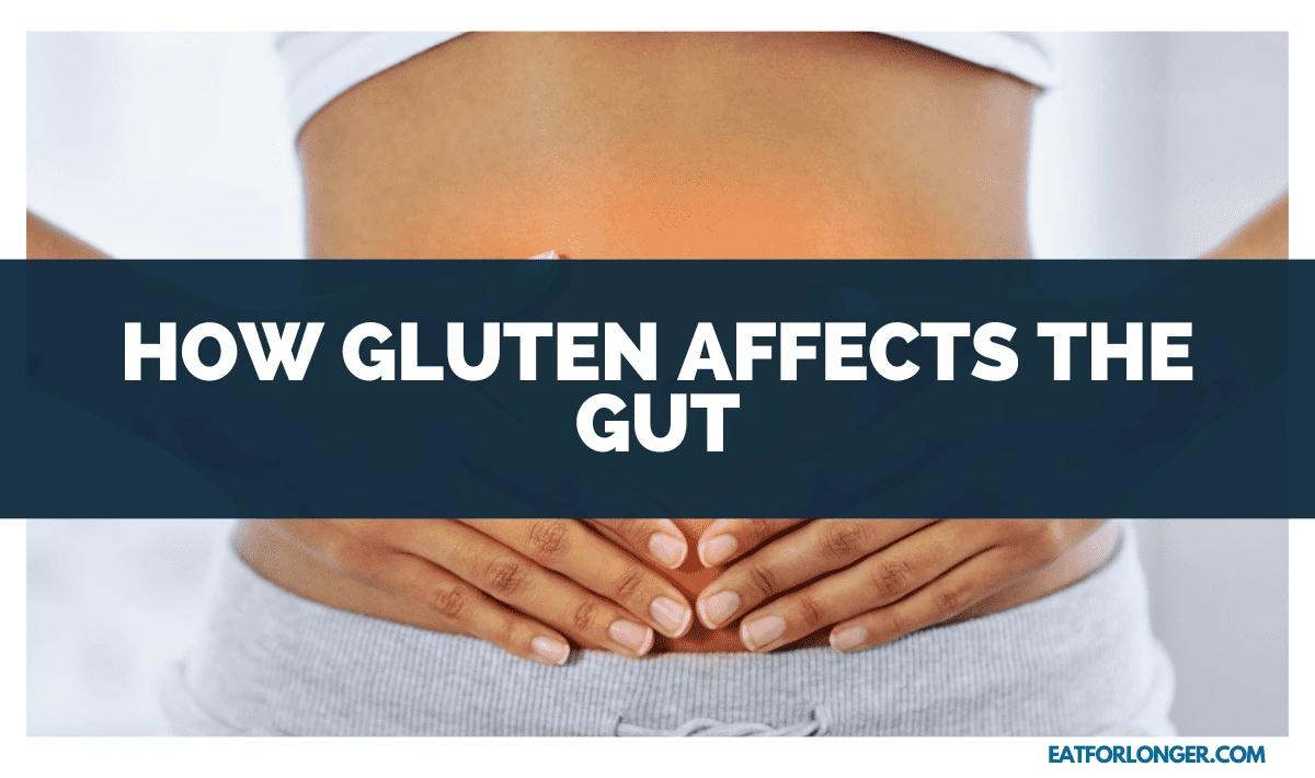 How Gluten Affects the Gut