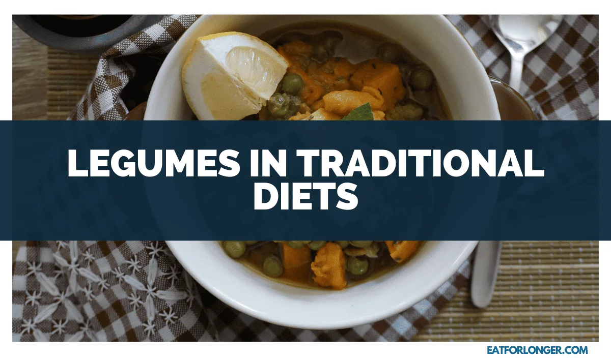 Legumes in Traditional Diets