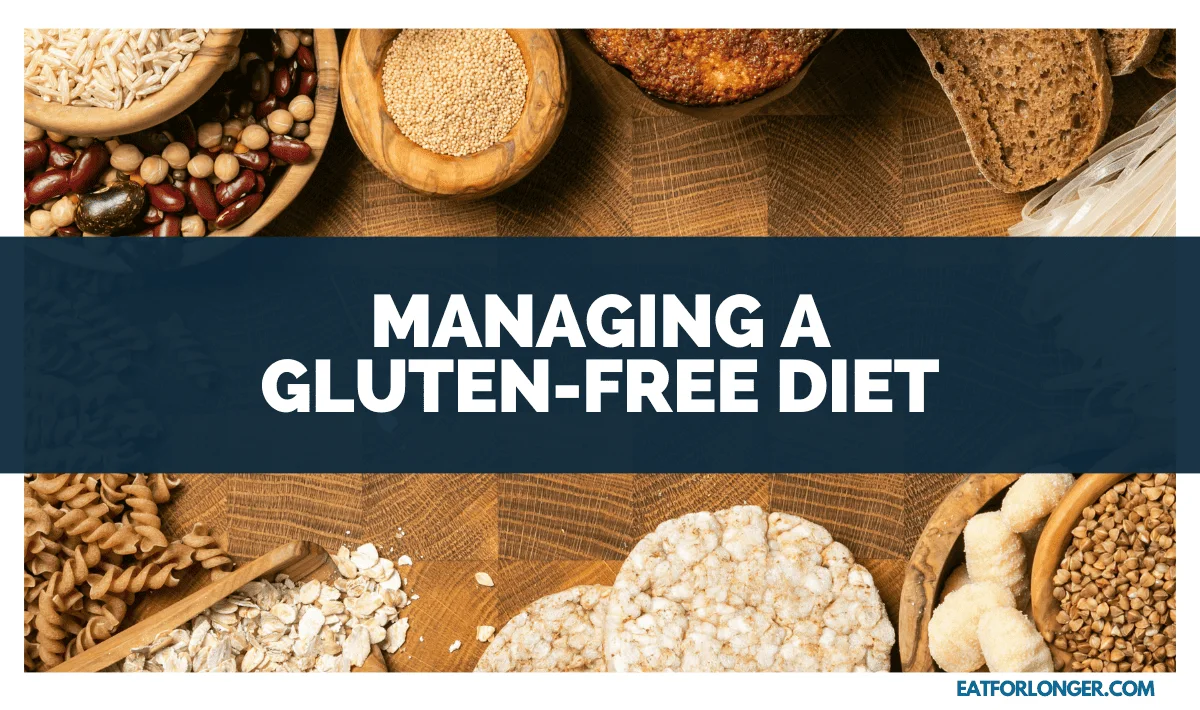 Managing a Gluten-Free Diet