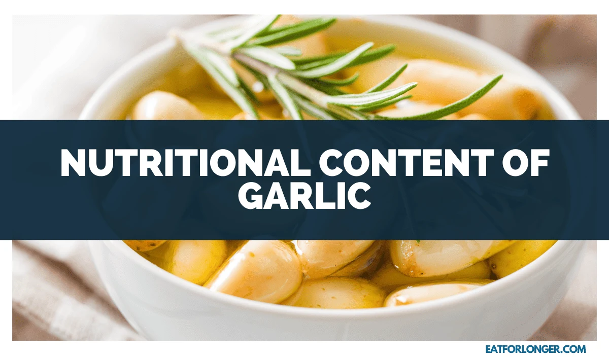 Nutritional Content of Garlic