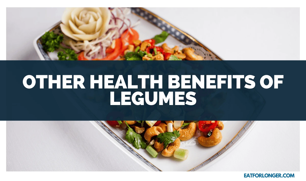 Other Health Benefits of Legumes