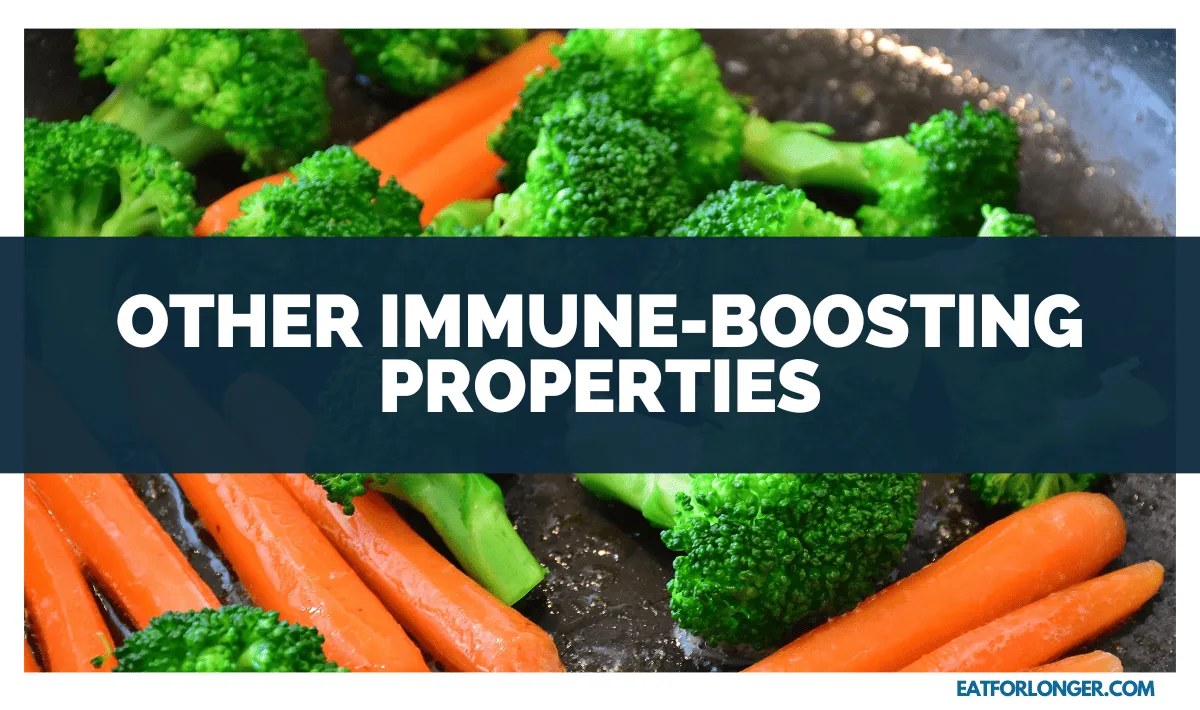 Other Immune-Boosting Properties