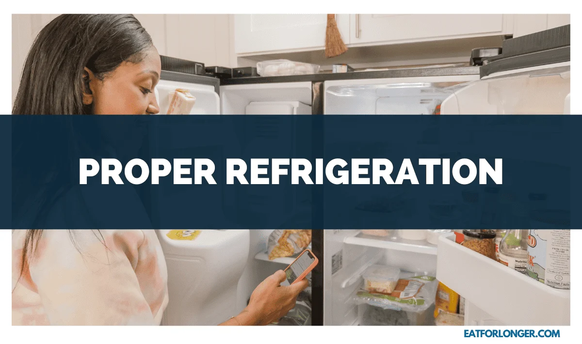 Proper Refrigeration