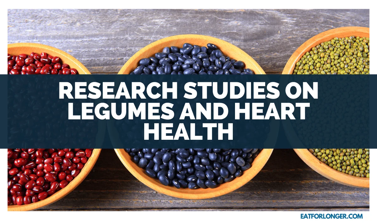 Research Studies on Legumes and Heart Health