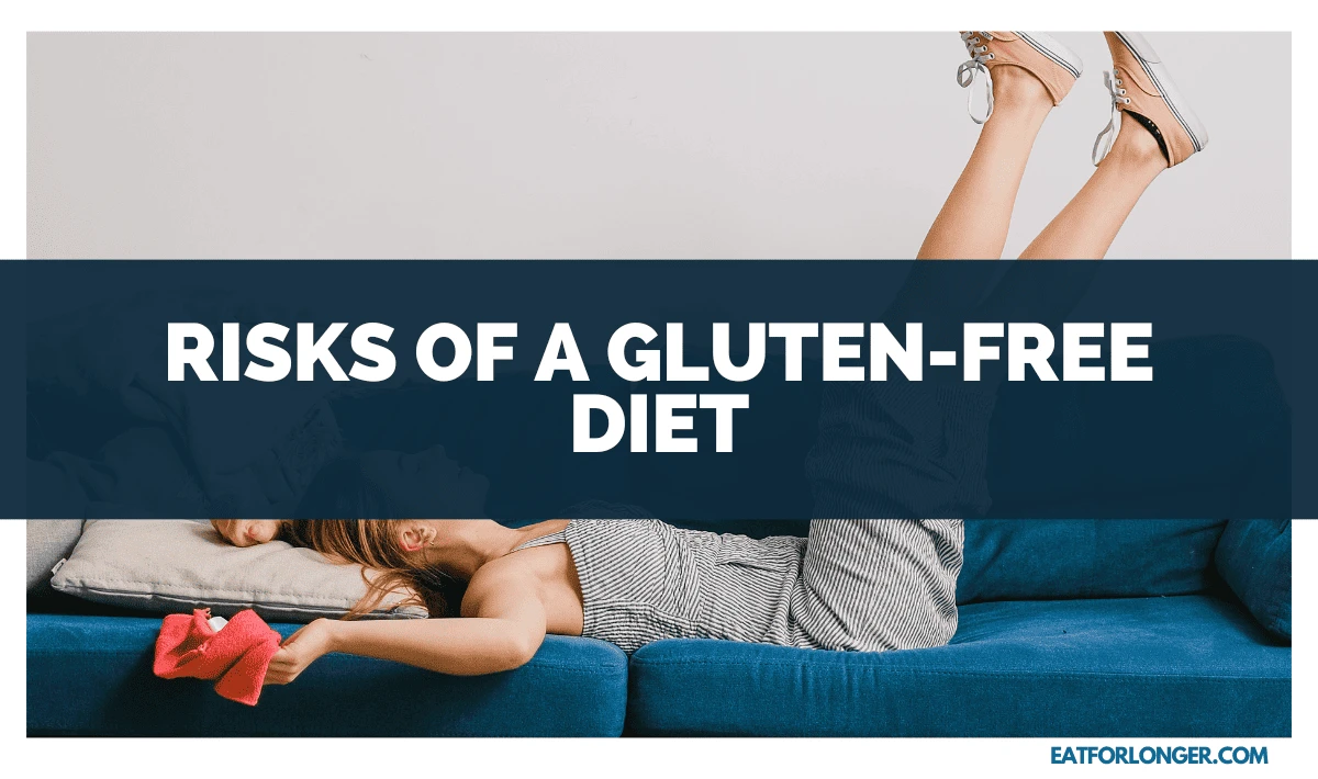Risks of a Gluten-Free Diet