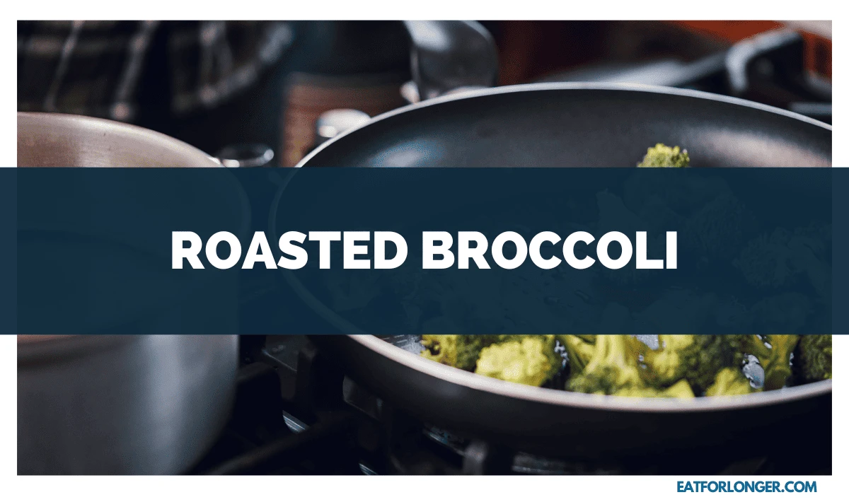 Roasted Broccoli