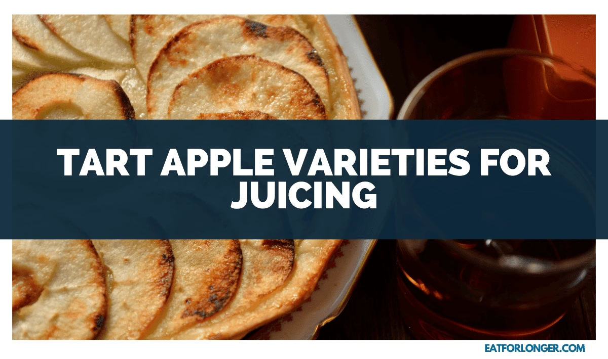 Tart Apple Varieties for Juicing