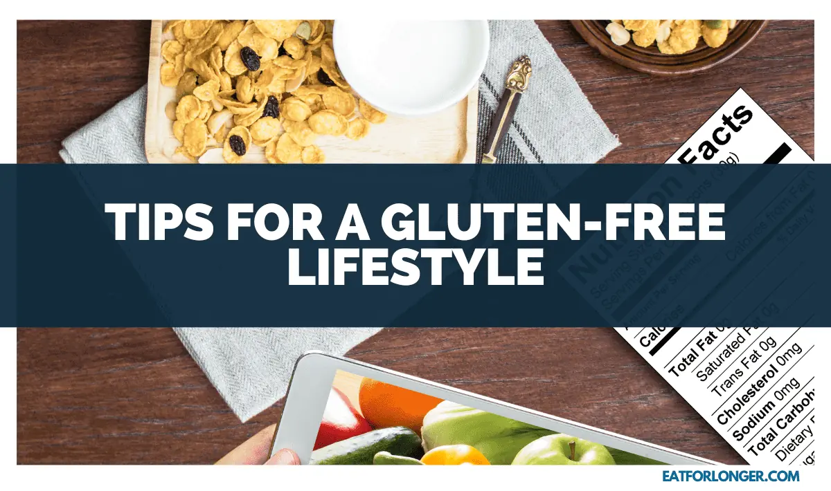 Tips for a Gluten-Free Lifestyle