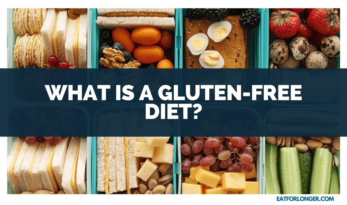 What is a Gluten-Free Diet